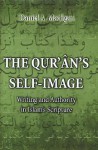 The Qur'an's Self-Image: Writing and Authority in Islam's Scripture - Daniel Madigan