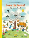 Leve de lente!: kijk- en zoekboek - Rotraut Susanne Berner