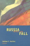 Russia After the Fall - Andrew Kuchins