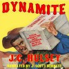 Dynamite - J.C. Hulsey, J. Scott Bennett, Outlaws Publishing