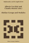 Abelian Groups and Modules: Proceedings of the Padova Conference, Padova, Italy, June 23 July 1, 1994 - Alberto Facchini