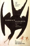 Darwin's Audubon: Science And The Liberal Imagination - Gerald Weissmann