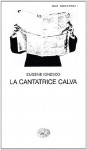 La cantatrice calva - Eugène Ionesco, G. R. Morteo