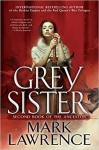 Grey Sister - Mark Lawrence