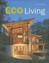 Eco Living (Architecture in Focus) - Chris Van Uffelen