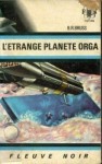 L'étrange planète Orga - B.R. Bruss