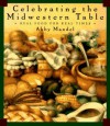 Celebrating the Midwestern Table - Abby Mandel