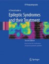 A Clinical Guide to Epileptic Syndromes and Their Treatment - C.P. Panayiotopoulos