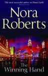 The Winning Hand by Roberts, Nora (2011) Paperback - Nora Roberts