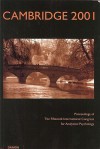 Cambridge 2001: Proceedings of the 15th International Congress for Analytical Psychology - M.a Matton, r Hinshaw, Robert Hinshaw