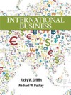 International Business Plus New Mymanagementlab with Pearson Etext -- Access Card Package - Ricky W. Griffin, Mike W Pustay