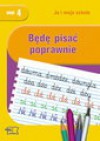 Ja i moja szkoła. Klasa 1. Będę pisać poprawnie. Część 4 - Czesław Cyrański