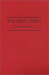 The First Thing - Anna Kirwan