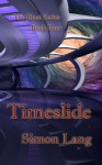 Timeslide (The Einia Series) - Simon Lang