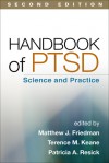 Handbook of PTSD, Second Edition: Science and Practice - Matthew J. Friedman, Terence M. Keane, Patricia A. Resick