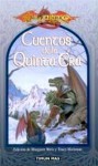 Cuentos de la Quinta Era (Dragonlance, Cuentos de la Quinta Era Vol.2) - Margaret Weis, Tracy Hickman, Victor Lorenzo