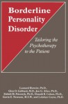 Borderline Personality Disorder: Tailoring the Psychotherapy to the Patient - Leonard Horwitz, Jon G. Allen