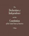 The Declaration of Independence and the Constitution of the United States - Roger Pilon