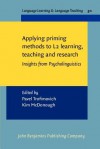 Applying Priming Methods to L2 Learning, Teaching and Research: Insights from Psycholinguistics - Pavel Trofimovich, Kim McDonough