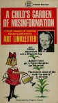 A child's garden of misinformation - Art Linkletter