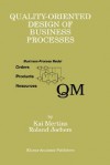 Quality-Oriented Design of Business Processes - Kai Mertins