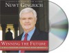 Winning the Future: A 21st Century Contract with America - Newt Gingrich