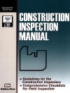 Construction Inspection Manual - William D. Mahoney, Building News Inc.