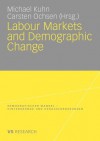 Labour Markets and Demographic Change - Michael Kuhn, Carsten Ochsen