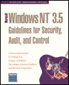 Windows Nt 3.5: Guidelines for Security, Audit, and Control (Microsoft Professional Editions) - Microsoft Press, Microsoft Press