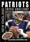 New England Patriots Trivia Challenge - Sourcebooks Inc