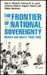 The Frontier of National Sovereignty: history and theory, 1945-1992 - Alan S. Milward