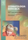 Stomatologia dziecięca - Urszula Kaczmarek