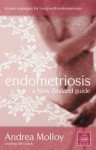 Endometriosis: A New Zealand Guide - Andrea Molloy