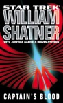 Captain's Blood (Star Trek: Totality #2) - William Shatner