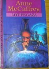 Lot pegaza - Anne McCaffrey