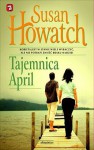 Tajemnica April - Susan Howatch