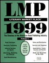 Literary Market Place 1999 - R.R. Bowker