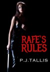 Rafe's Rules - P.J. Tallis