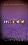 Reckoning - Laury Falter