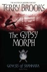 The Gypsy Morph - Terry Brooks