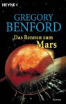 Das Rennen Zum Mars - Gregory Benford