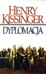 Dyplomacja - Henry Kissinger