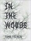 In the Woods - Tana French