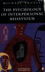 The Psychology of Interpersonal Behaviour - Michael Argyle