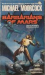 Barbarians Of Mars - Michael Moorcock