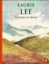 To War in Spain - Laurie Lee