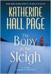 The Body in the Sleigh - Katherine Hall Page