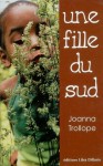 Une fille du Sud - Joanna Trollope, Dominique Peters