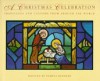 A Christmas Celebration: Traditions and Customs from Around the World - Pamela Kennedy, F. Lynne Bachleda