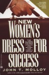 New Women's Dress for Success - John T. Molloy